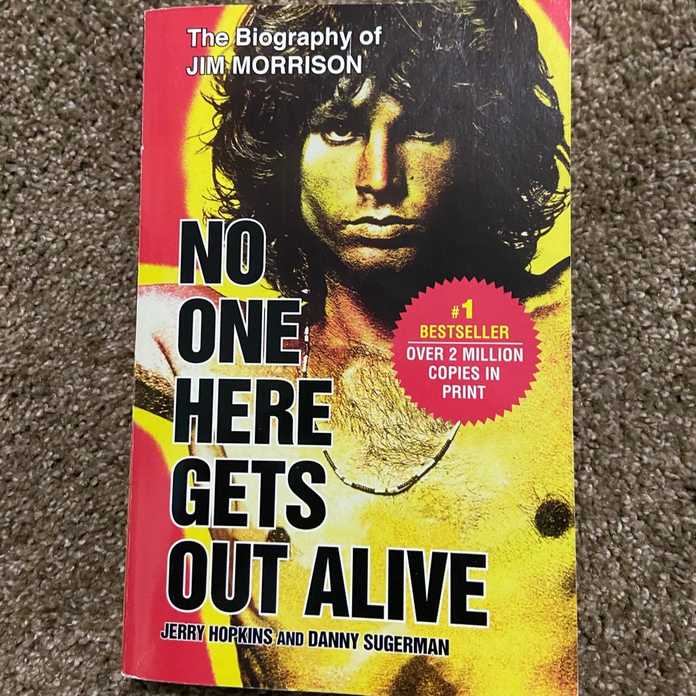 No One Here Gets Out Alive Book- Biography of Jim Morrison